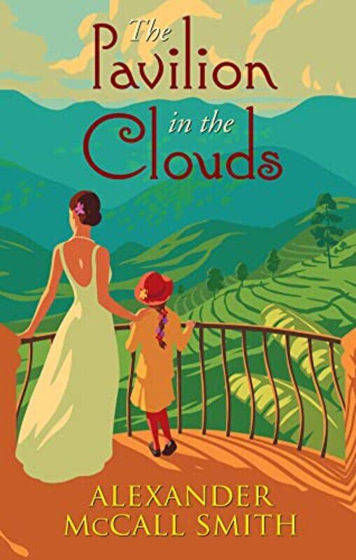 

The Pavilion in the Clouds by Alexander McCall Smith-Hardcover