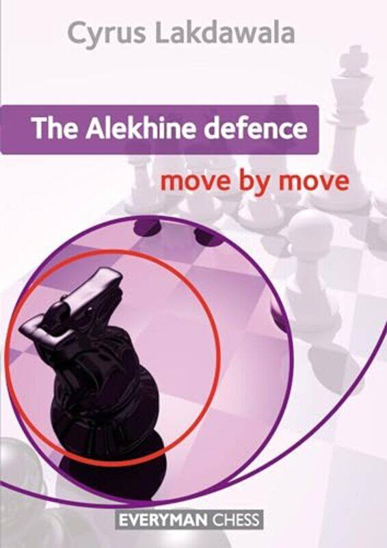 

The Alekhine Defence Move By Move by Cyrus Lakdawala-Paperback