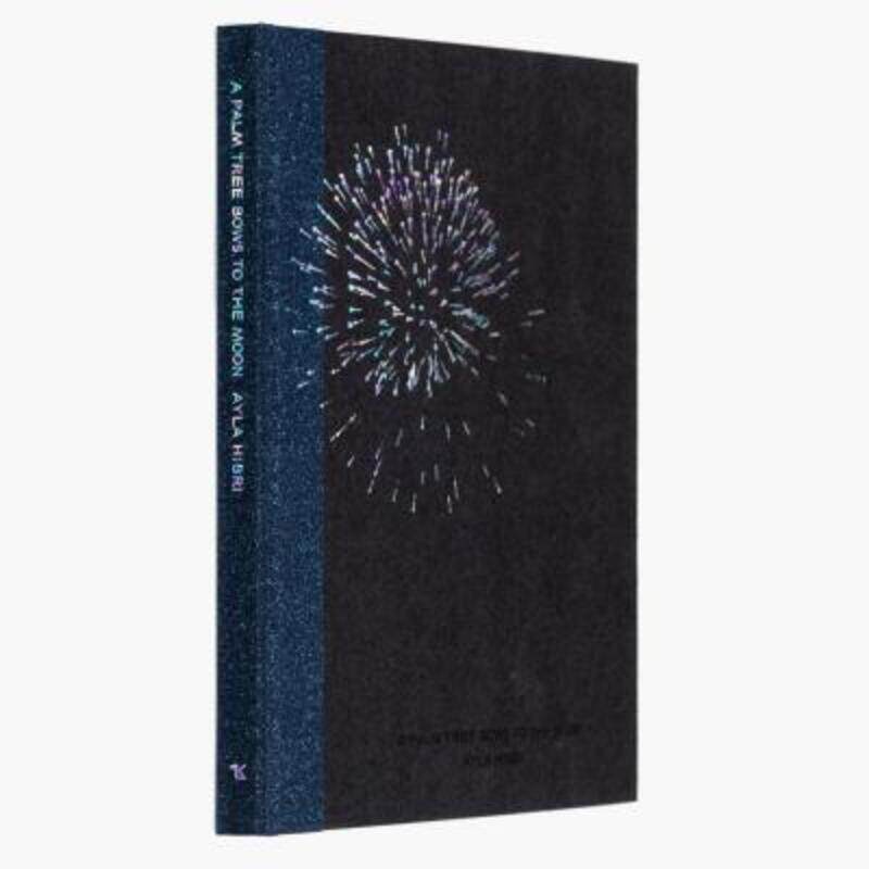 

A Palm Tree Bows to the Moon,Hardcover,ByAyla Hibri
