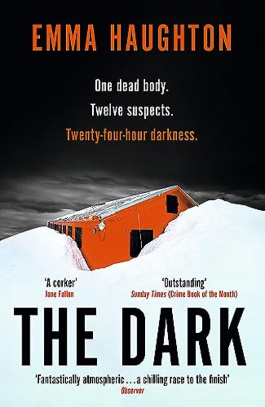 The Dark: The unputdownable and pulse-raising Sunday Times Crime Book of the Month , Paperback by Haughton, Emma