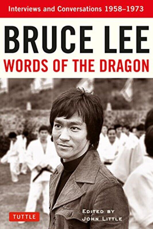 

Bruce Lee Words of the Dragon by Arthur University of Maryland College Park MD Winter-Paperback