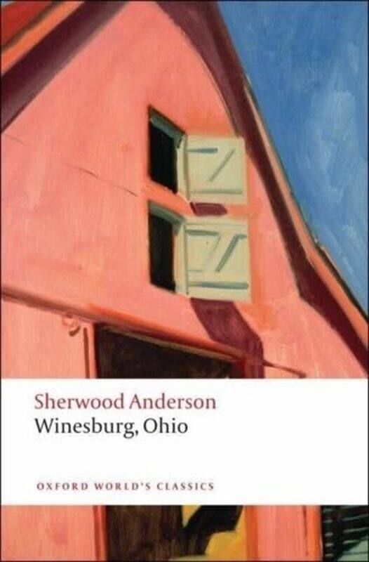 

Winesburg Ohio by Sherwood AndersonGlen A Professor of English, Professor of English, University of Oregon Love-Paperback