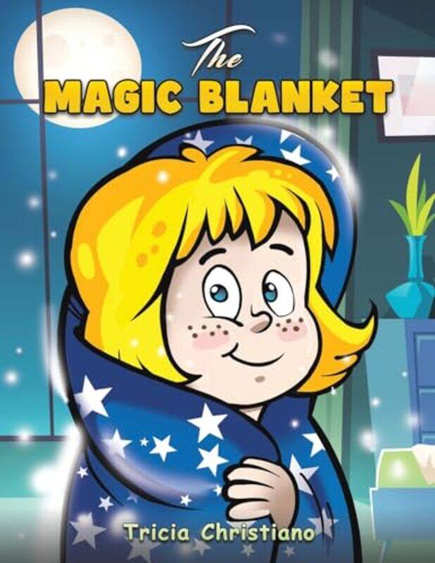 

The Magic Blanket by Tricia Christiano-Paperback