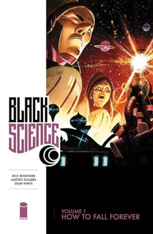 

Black Science Volume 1 How To Fall Forever by Rick Remender-Paperback