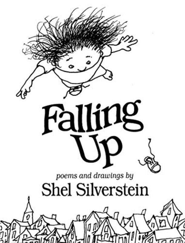 

Falling up by Shel Silverstein-Hardcover