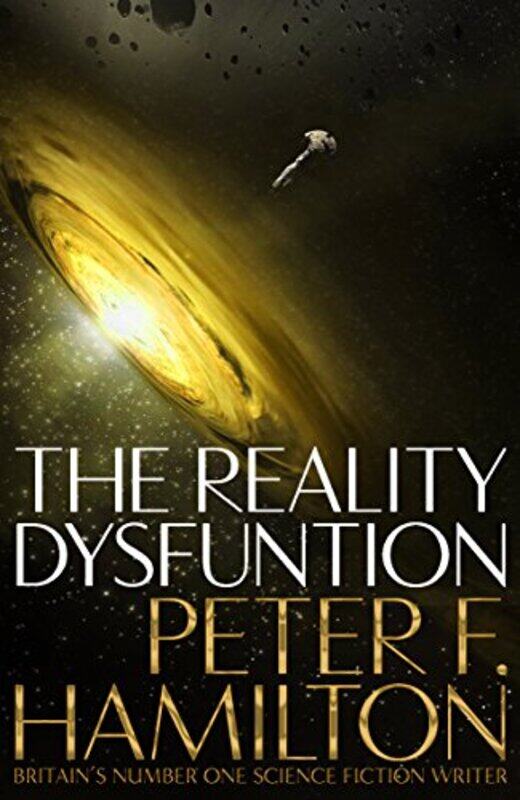 

The Reality Dysfunction by Hamilton, Peter F. - Paperback