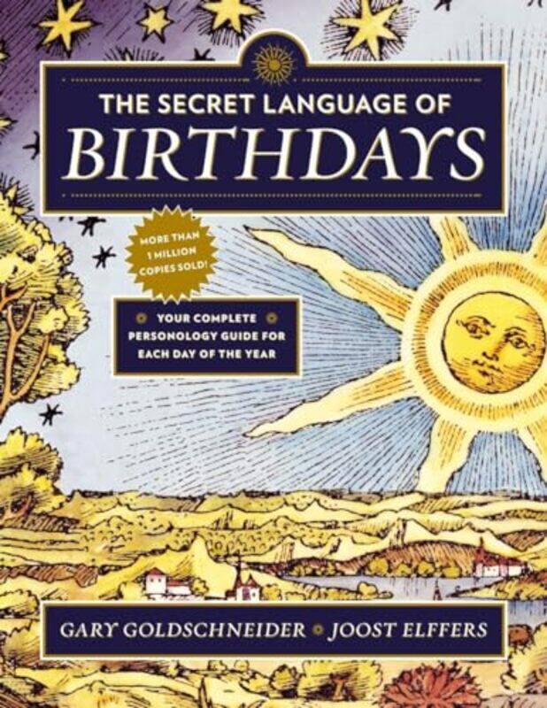 

The Secret Language Of Birthdays Your Complete Personology Guide For Each Day Of The Year,Paperback By Goldschneider, Gary - Elffers, Joost