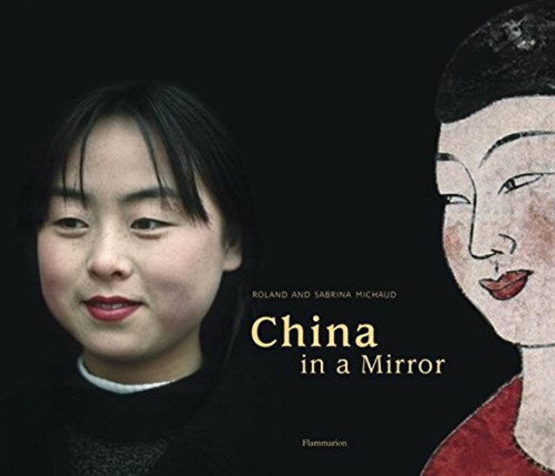 China in the Mirror, Hardcover, By: Roland Michaud