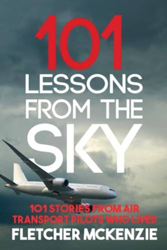 

101 Lessons From The Sky,Paperback by McKenzie, Fletcher