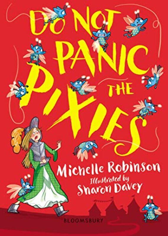 

Do Not Panic the Pixies by Michelle RobinsonSharon Davey-Paperback