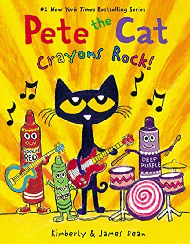 

Pete the Cat Crayons Rock by James DeanKimberly DeanJames Dean-Hardcover