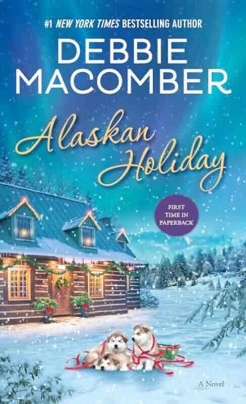 

Alaskan Holiday By Macomber Debbie - Paperback