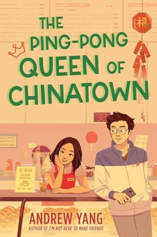 

The Pingpong Queen Of Chinatown by Andrew Yang-Hardcover