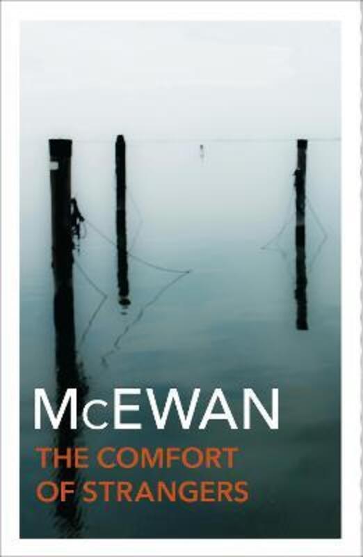 The Comfort of Strangers.paperback,By :Ian McEwan