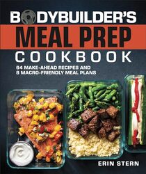 Bodybuilders Meal Prep Cookbook by Erin Stern -Paperback