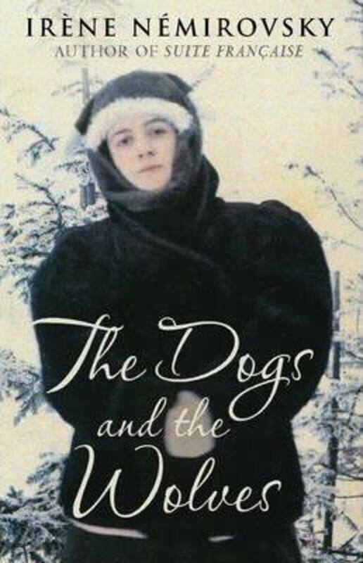 

DOGS AND THE WOLVES.paperback,By :IRENE NEMIROVSKY