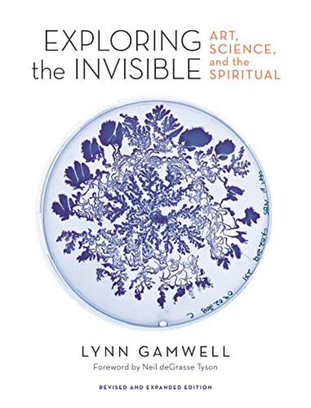 

Exploring the Invisible by Lynn Gamwell-Hardcover