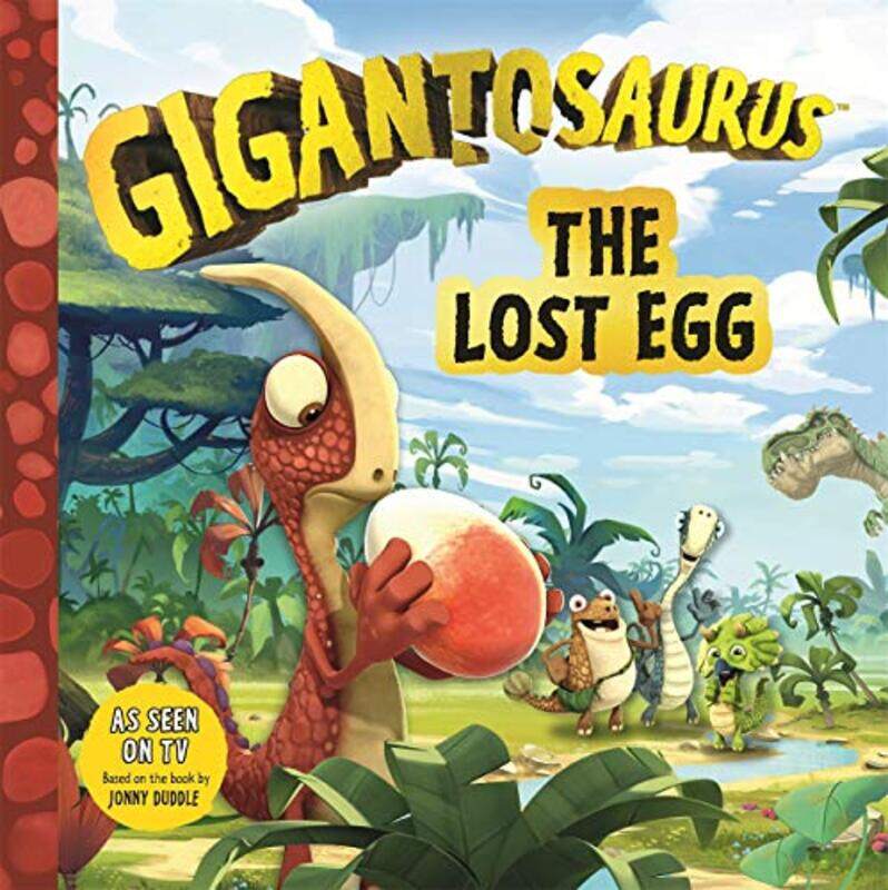 

Gigantosaurus The Lost Egg by Cyber Group StudiosCyber Group Studios-Paperback