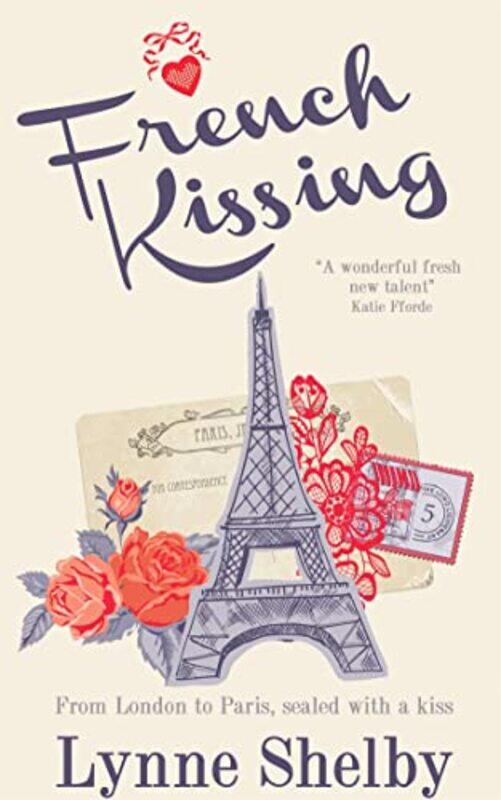 

French Kissing by Lynne Shelby-Paperback