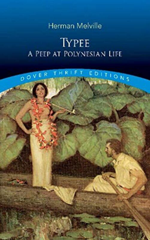 

Typee a Peep at Polynesian Life by Herman MelvilleTai Wu-Paperback