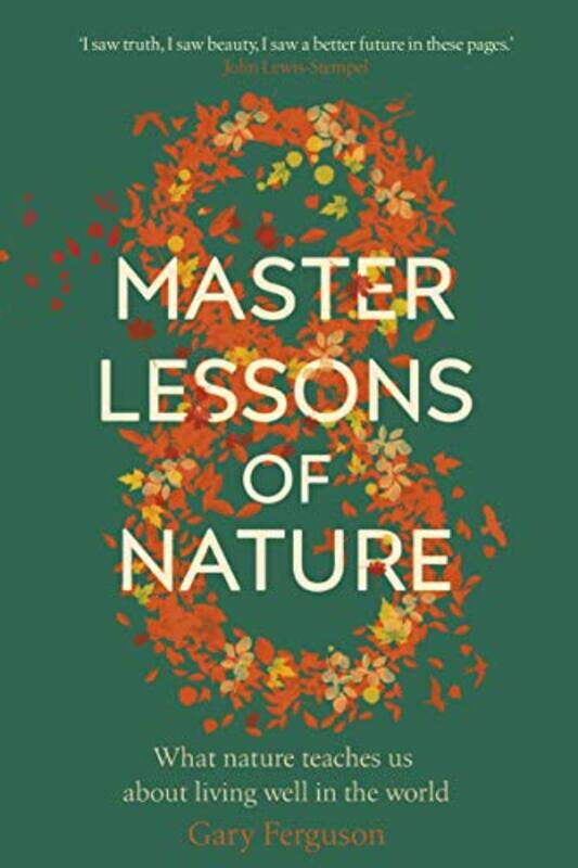 

Eight Master Lessons of Nature by Gary Ferguson-Hardcover