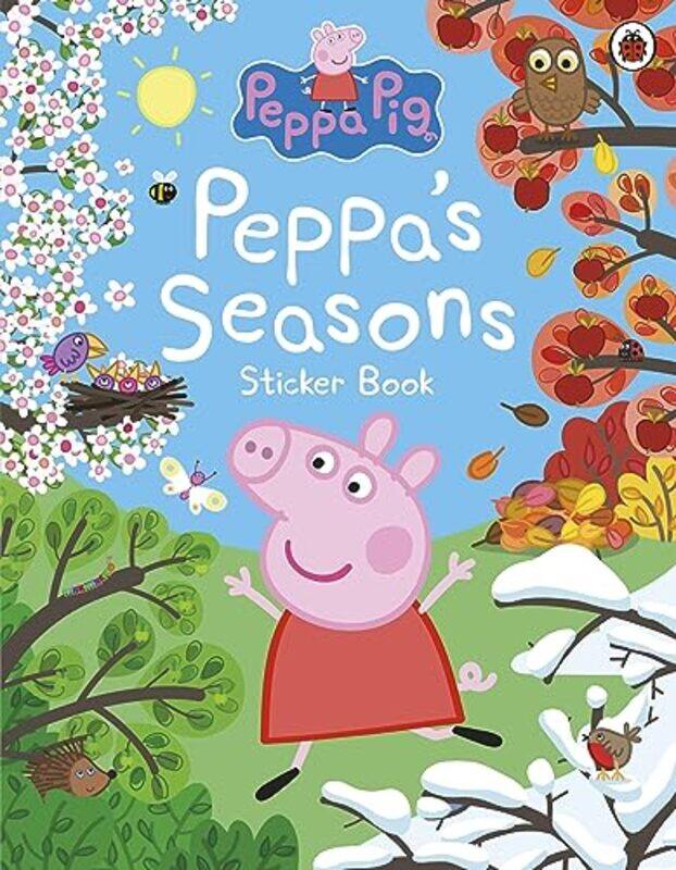 

Peppa Pig PeppaS Seasons Sticker Book by Peppa Pig Paperback