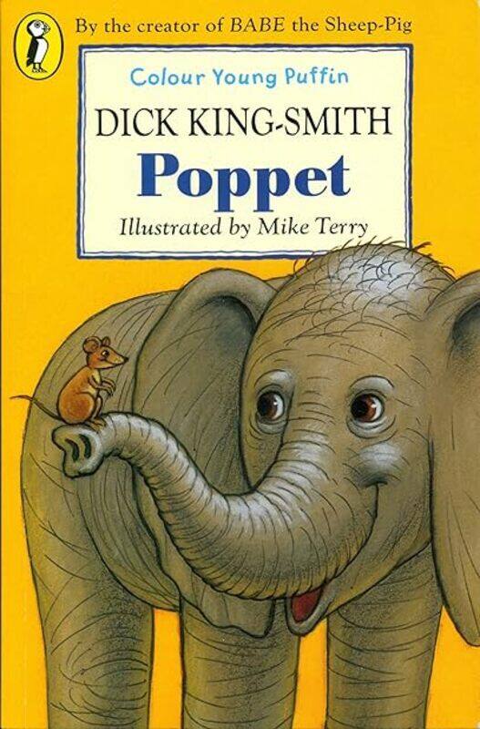 

Poppet Colour Young Puffin by Dick King-Smith Paperback