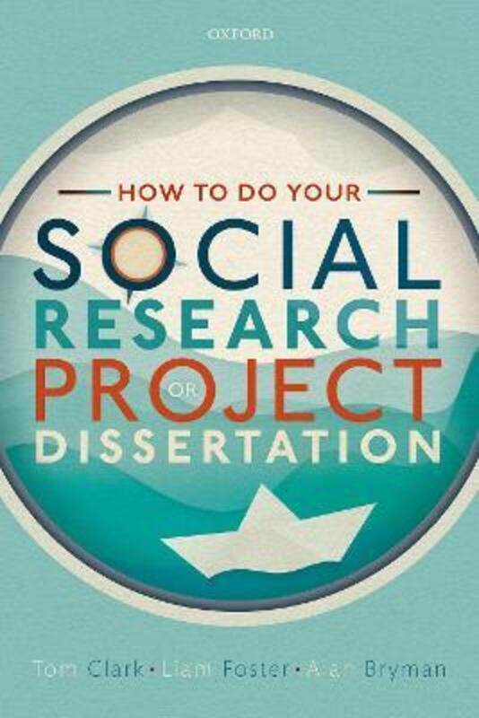 

How to do your Social Research Project or Dissertation,Paperback,ByClark, Tom (Lecturer in Research Methods, Lecturer in Research Methods, The Univers