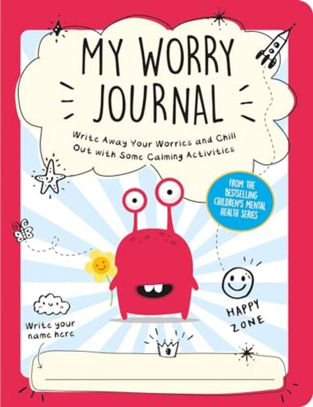 

My Worry Journal Write Away Your Worries And Chill Out With Some Calming Activities by Publishers, Summersdale - Paperback