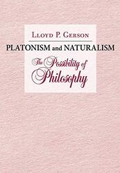 Platonism and Naturalism by Lloyd P Gerson-Hardcover