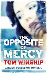The Opposite of Mercy, Paperback Book, By: John Connor