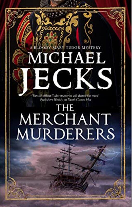 

The Merchant Murderers by Michael Jecks-Hardcover