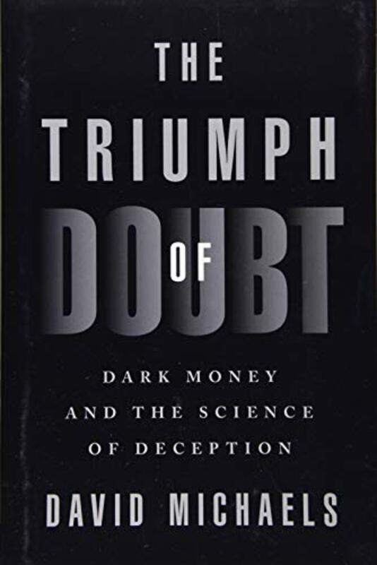 

The Triumph Of Doubt By David Professor Of ...Hardcover