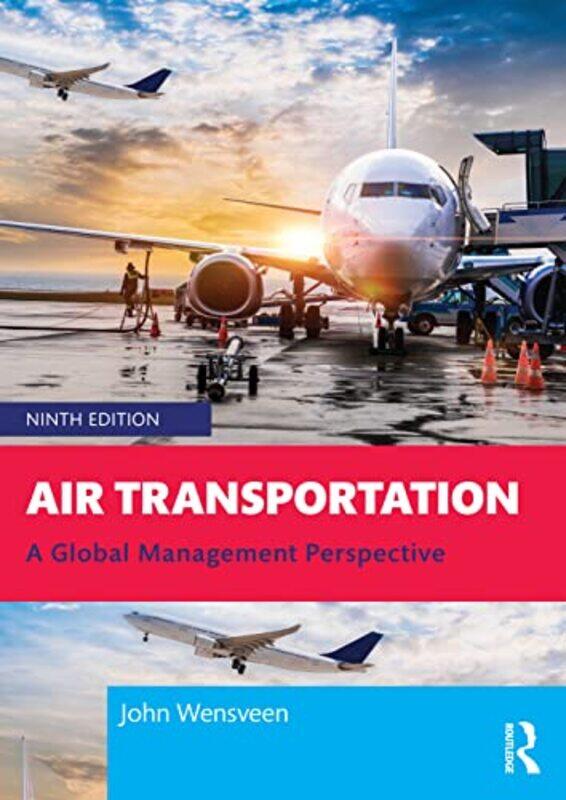 

Air Transportation by John Miami Dade College, US Wensveen-Paperback