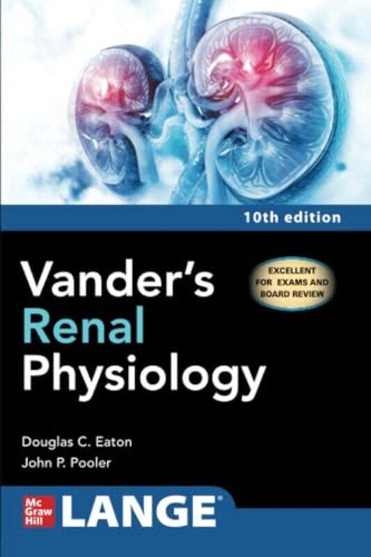 

Vanders Renal Physiology Tenth Edition by Douglas EatonJohn Pooler-Paperback