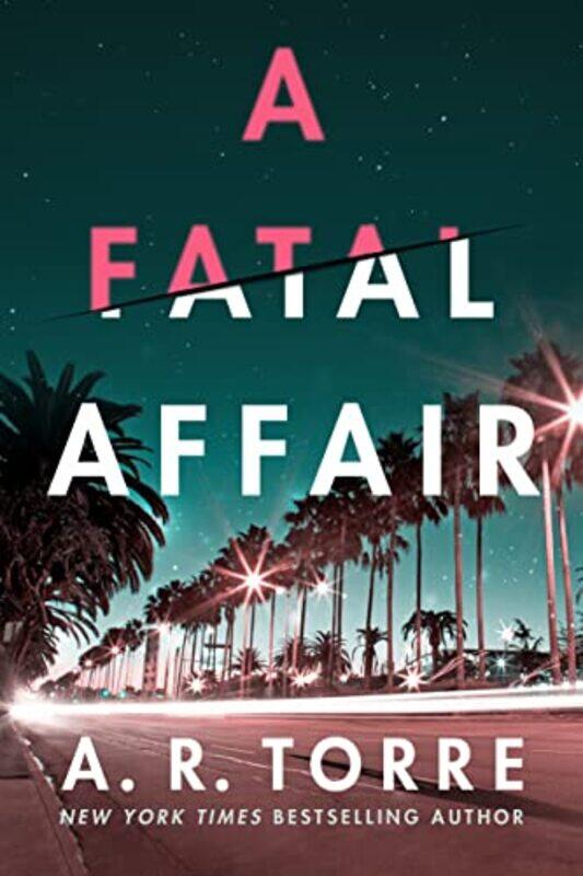 

A Fatal Affair by A R Torre-Paperback