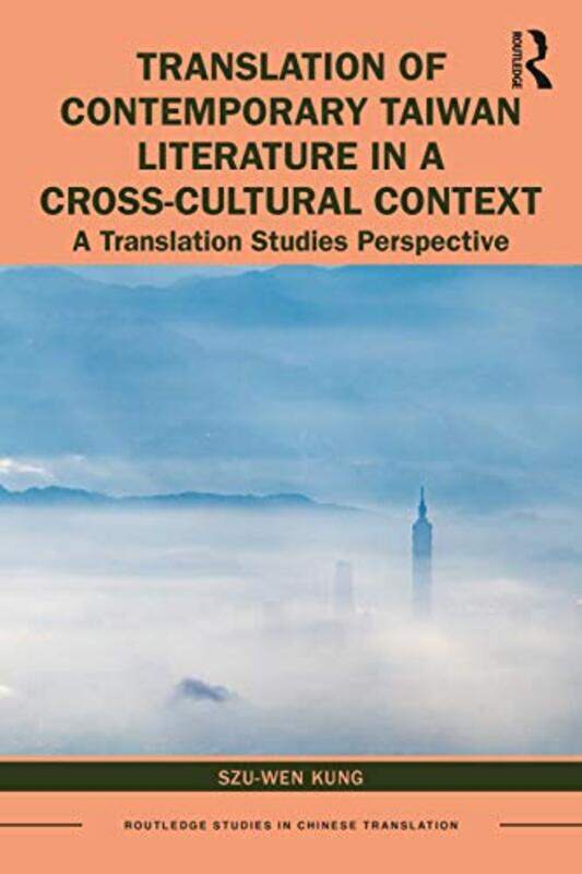 

Translation of Contemporary Taiwan Literature in a CrossCultural Context by Yvan Rioux-Paperback