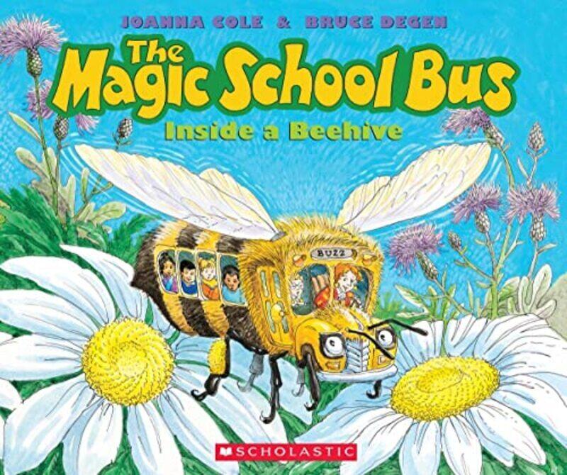 

The Magic School Bus Inside A Beehive By Joanna Cole Paperback