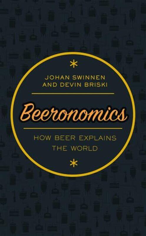 

Beeronomics By Johan Professor Of ...Hardcover