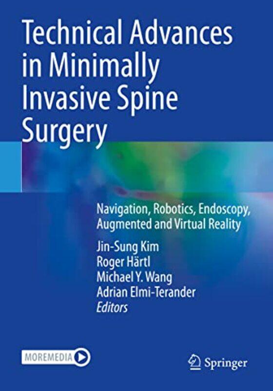 

Technical Advances In Minimally Invasive Spine Surgery by Jin-Sung KimRoger HartlMichael Y WangAdrian Elmi-Terander-Paperback