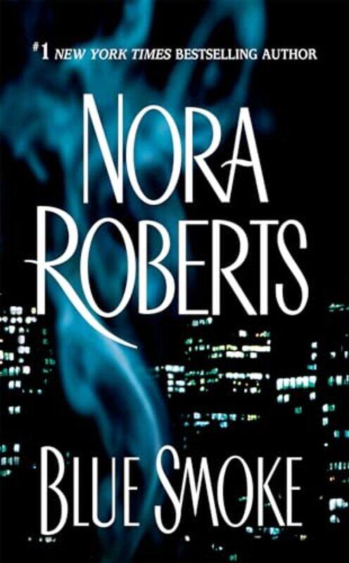 

Blue Smoke By Roberts Nora - Paperback
