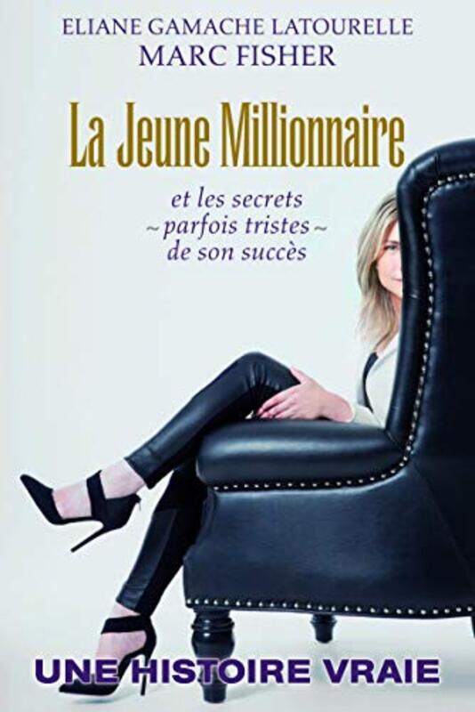 

JEUNE MILLIONNAIRE,Paperback,By:MARC FISHER