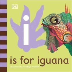 I is for Iguana.paperback,By :DK