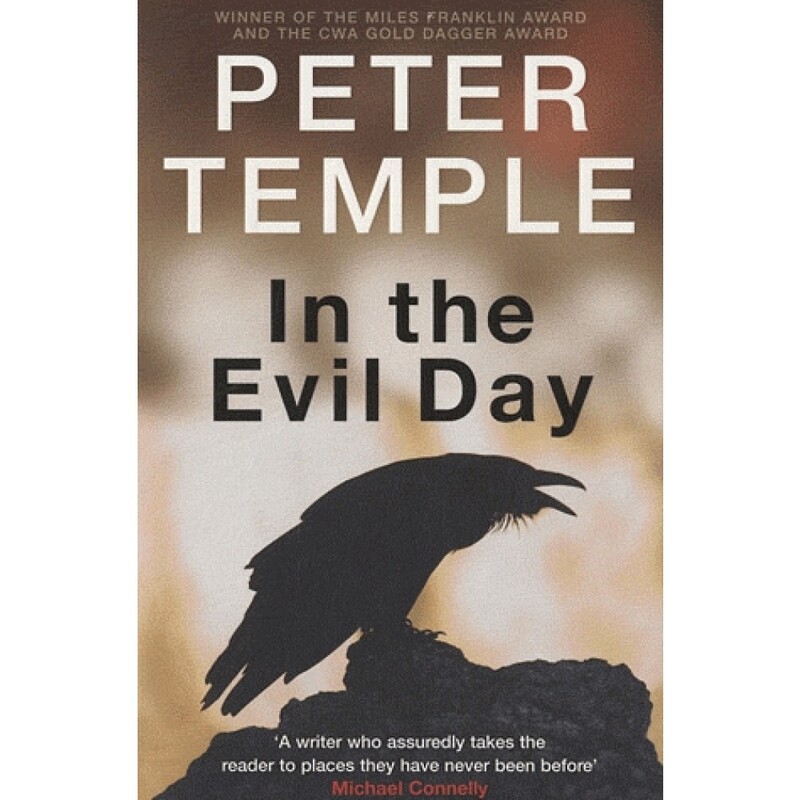 In the Evil Day, Paperback Book, By: Peter Temple