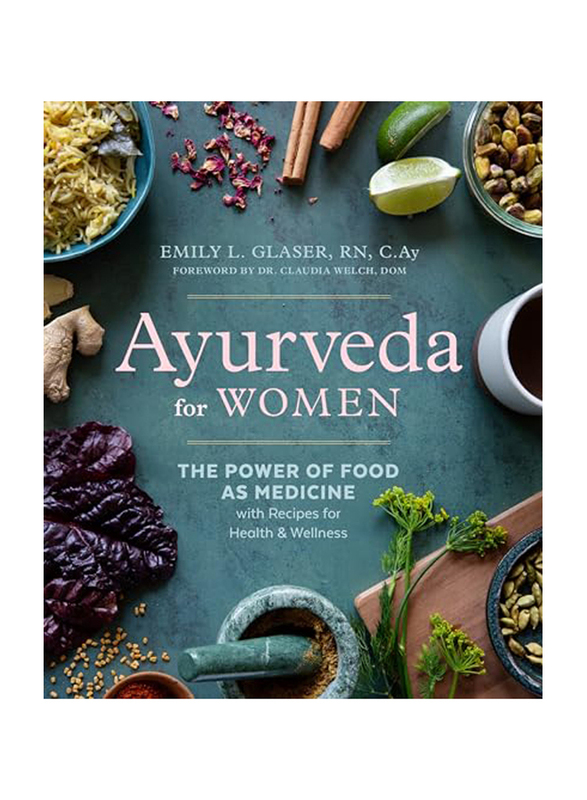 

Ayurveda for Women, Paperback Book, By: Emily L. Glaser