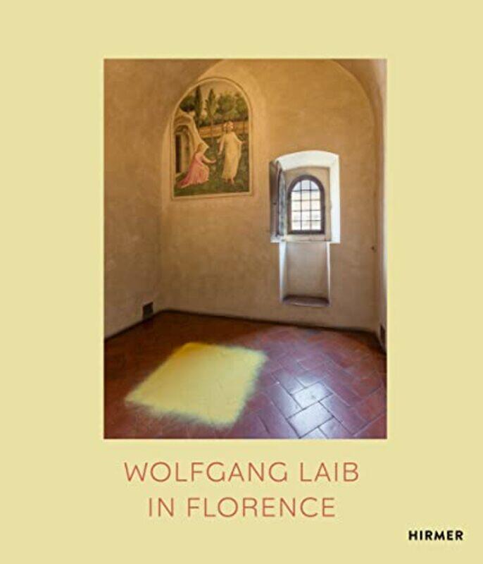 

Wolfgang Laib in Florence-Hardcover