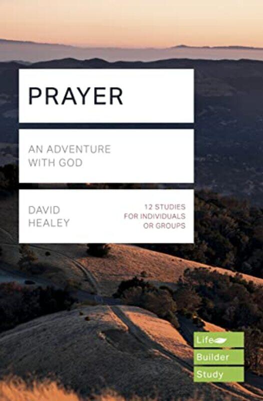 

Prayer Lifebuilder Study Guides by David Author Healey-Paperback