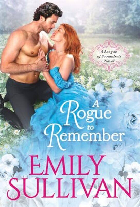 

A Rogue to Remember by Emily Sullivan-Paperback