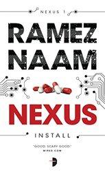 Nexus Nexus Arc Volume One by Naam, Ramez-Paperback