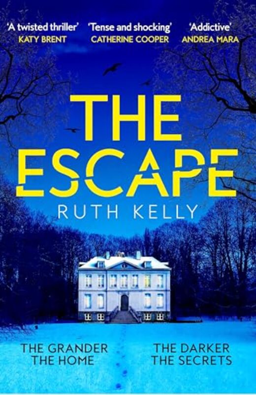 The Escape The Richard and Judy Winter Book Club Thriller by Kelly, Ruth..Paperback